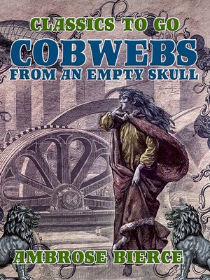 cover image of Cobwebs from an Empty Skull